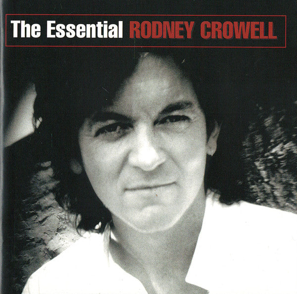 Rodney Crowell - The Essential Rodney Crowell [Pre-Owned CD]