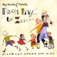 Big Smith - From Hay To Zzzzzz: Hillbilly [Pre-Owned CD]
