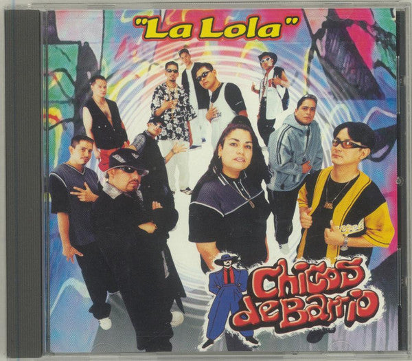 Chicos De Barrio - La Lola [Pre-Owned CD]