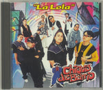 Chicos De Barrio - La Lola [Pre-Owned CD]