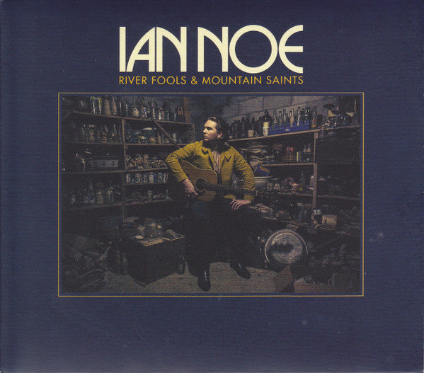 Ian Noe - River Fools & Mountain Saints [Pre-Owned CD]