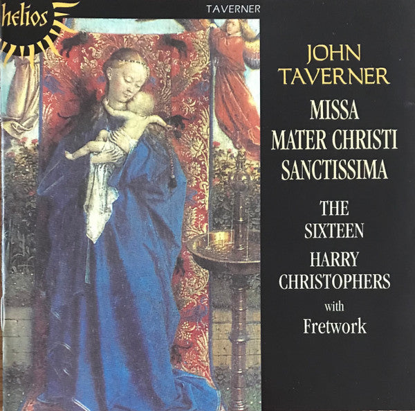 John Taverner; The Sixteen; Harry Christophers - Missa Mater Christi Sanctissima [Pre-Owned CD]