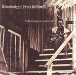 Mississippi Mcdowell Fred - I Do Not Play No Rock 'N Roll [Pre-Owned CD]