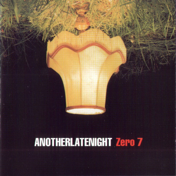 Zero 7 - Another Late Night [Pre-Owned CD]