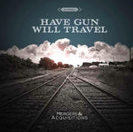 Have Gun Will Travel - Mergers & Acquisitions [Pre-Owned CD]
