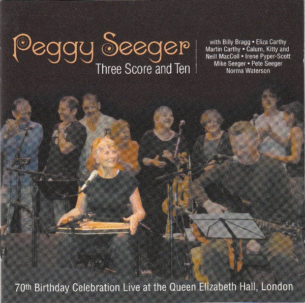 Peggy Seeger - Three Score & Ten-Featuring Bi [Pre-Owned CD]