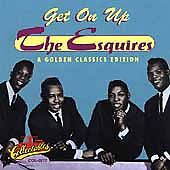 Esquires - Get On Up-Golden Classics Edit [Pre-Owned CD]