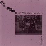 Devils Wielding Scimitars - Worry Dolls Music [Pre-Owned CD]