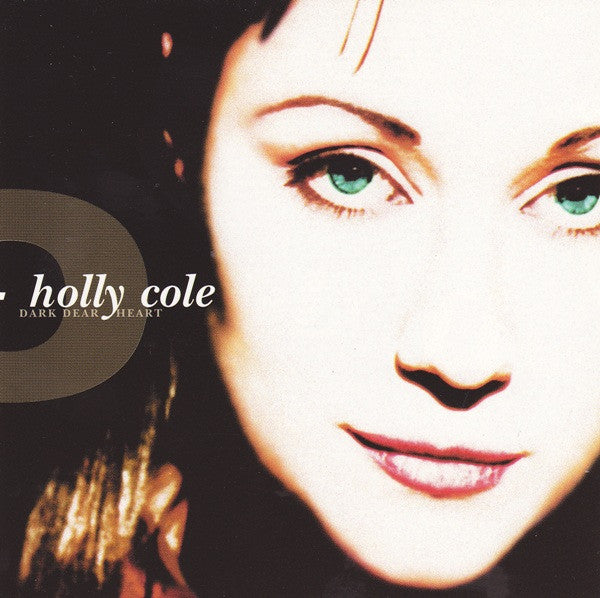 Holly Cole - Dark Dear Heart [Pre-Owned CD]