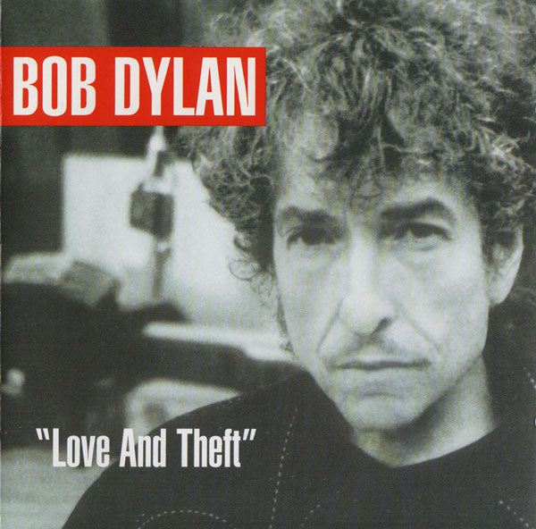 Bob Dylan - "Love And Theft" [Pre-Owned CD]