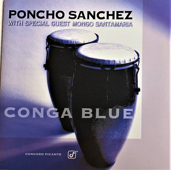 Poncho Sanchez; Mongo Santamaria - Conga Blue [Pre-Owned CD]