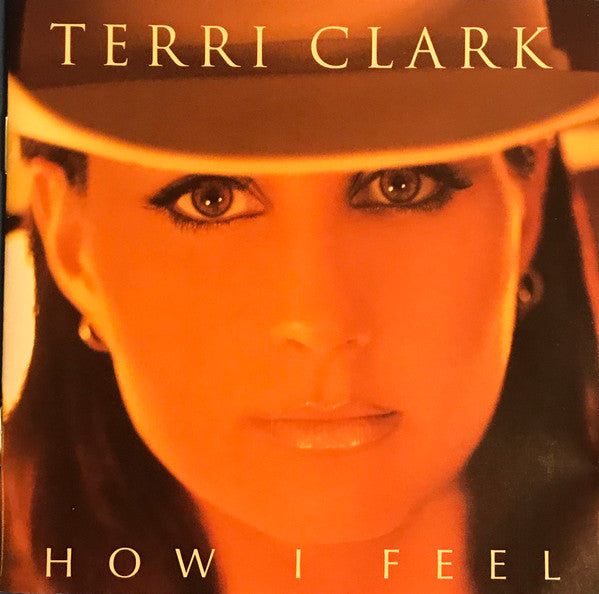 Terri Clark - How I Feel [Pre-Owned CD]