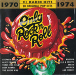 Only Rock'N Roll - 1970-74 No. 1 Radio Hits [Pre-Owned CD]