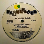 The Bagel Boys (2) : We're Gonna Get It (Hava House) (12", Promo)
