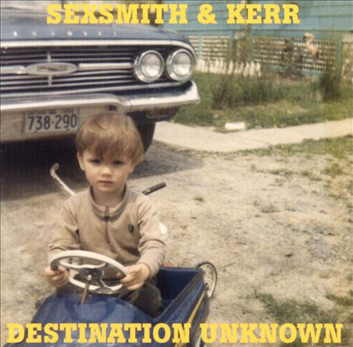 Ron Sexsmith; Don Kerr - Destination Unknown [Pre-Owned CD]