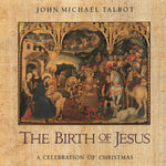 John Talbot Michael - Birth Of Jesus: A Celebration Of Christmas [Pre-Owned CD]