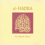 Klaus Wiese; Ted De Jong; Mathias Grassow - El-Hadra - The Mystik Dance [Pre-Owned CD]