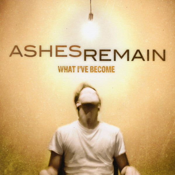 Ashes Remain - What I'Ve Become [Pre-Owned CD]
