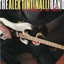 Alex Tintinalli Band - Nothing To Lose [Pre-Owned CD]