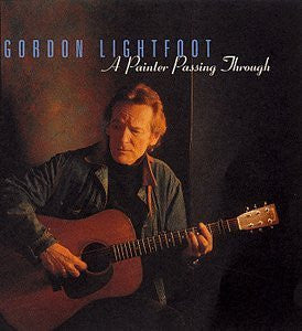 Gordon Lightfoot - Painter Passing Through [Pre-Owned CD]