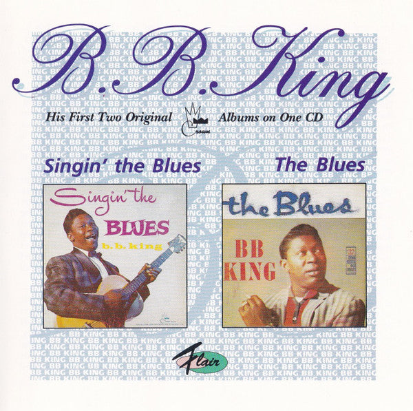B.B. King - Singin' The Blues / The Blues [Pre-Owned CD]