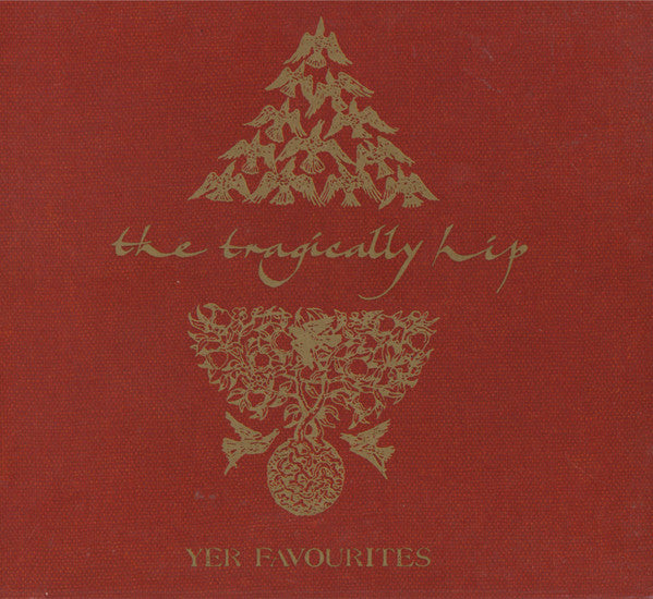 The Tragically Hip - Yer Favourites [Pre-Owned CD]