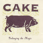 (中古) Cake - Prolonging The Magic
