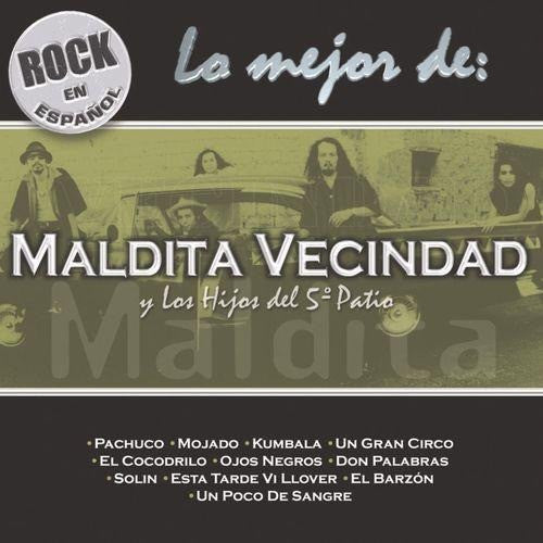 Maldita Vecindad y Los Hijos Del 5to. Patio - Lo Mejor De: Maldita Vecindad y Los Hijos Del 5to. Patio [Pre-Owned CD]