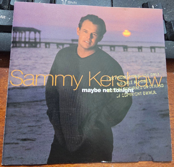 Sammy Kershaw - Maybe Not Tonight [Pre-Owned CD]