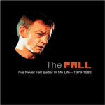 Fall - I Never Felt Better In My Life [Pre-Owned CD]