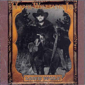 Hank Williams Jr. - Lone Wolf [Pre-Owned CD]