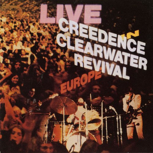 Creedence Clearwater Revival - Live In Europe [Pre-Owned CD]