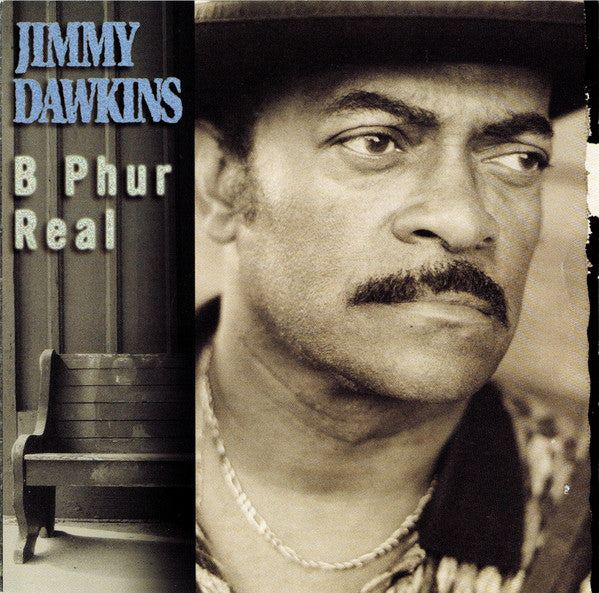 Jimmy Dawkins - B Phur Real [Pre-Owned CD]