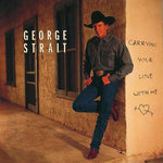 George Strait - Carrying Your Love With Me [Pre-Owned CD]