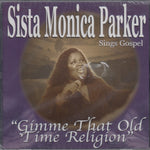 Sista Monica - Gimme That Old Time Religion [Pre-Owned CD]