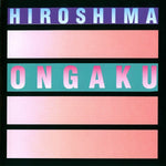 Hiroshima - Ongaku [Pre-Owned CD]