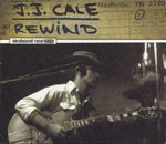J.J. Cale - Rewind-The Unreleased Recordi [Pre-Owned CD]