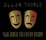 Allan Thomas - Two Sides To Every Story [Pre-Owned CD]