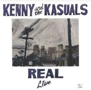 Kenny & The Kasuals - Real Live (CD)