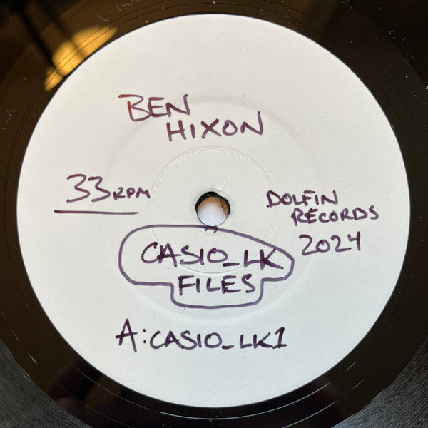 Ben Hixon - Casio_Lk Files (Vinyl)
