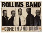 A vintage-style band poster for 'Rollins Band' with a black-and-white group portrait and the text 'COME IN AND BURN' on a light beige background.