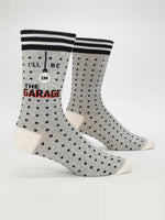 Blue Q - Men's Crew Socks- I'll Be In The Garage