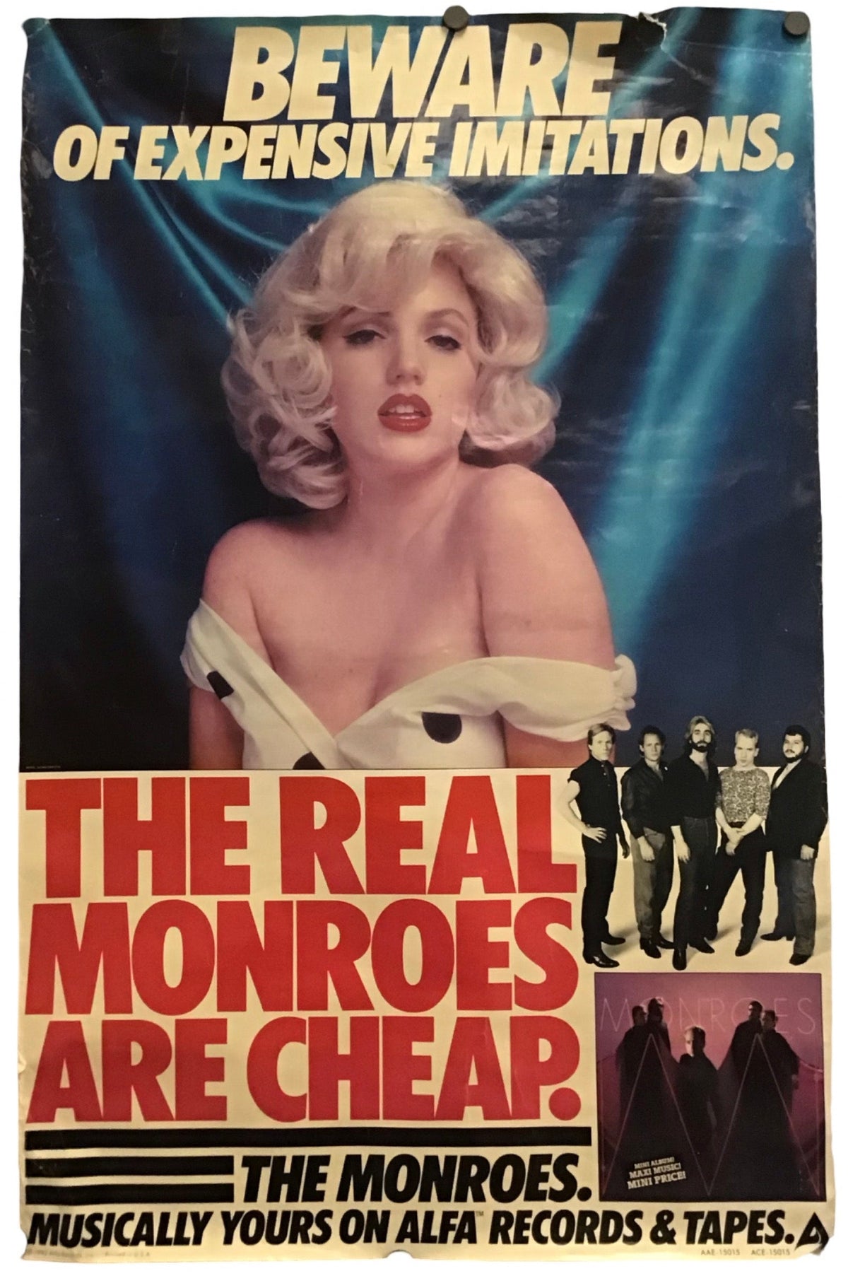 Vintage-style promotional poster for The Monroes with a large portrait of Marilyn Monroe, bold red and cream text reading 'BEWARE OF EXPENSIVE IMITATIONS. THE REAL MONROES ARE CHEAP.