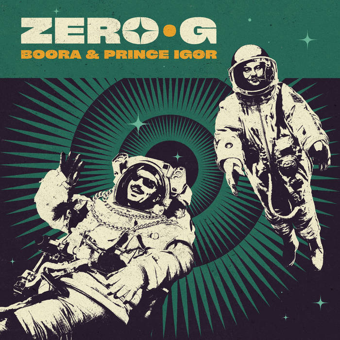 Zero G - Boora & Prince Igor (Vinyl)