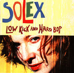 Solex - Low Kick & Hard Bop [Pre-Owned CD]