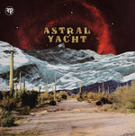 Astral Yacht - Astral Yacht (Vinyl)