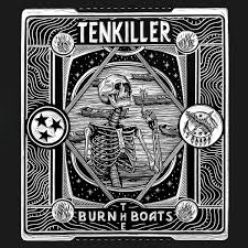 Tenkiller - Burn The Boats (Vinyl)