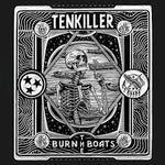 Tenkiller - Burn The Boats (Vinyl)