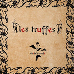 Les Truffes - Variété Noire (Vinyl)