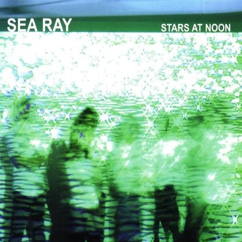 Sea Ray - Stars At Noon [Pre-Owned CD]